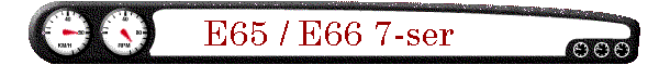 E65 / E66 7-ser