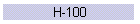 H-100