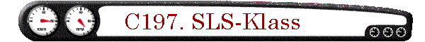 C197. SLS-Klass