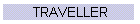 TRAVELLER